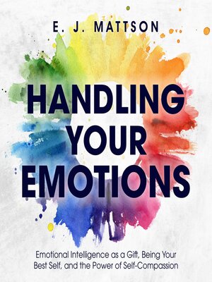 cover image of Handling Your Emotions